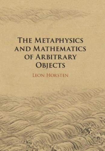 The Metaphysics and Mathematics of Arbitrary Objects