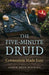 Five-Minute Druid, The