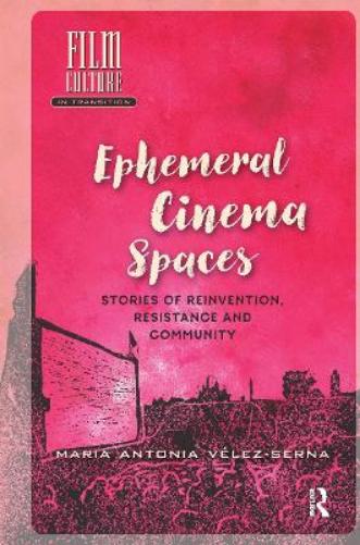 Ephemeral Cinema Spaces