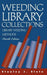 Weeding Library Collections