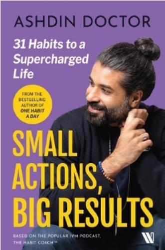 Small Actions, Big Results
