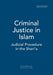 Criminal Justice in Islam