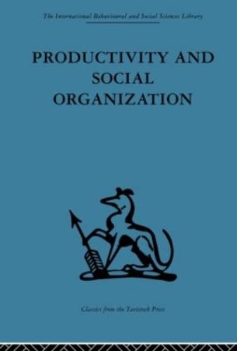 Productivity and Social Organization