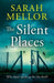 The Silent Places