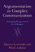Argumentation in Complex Communication