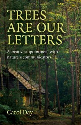 Trees are our Letters