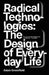 Radical Technologies