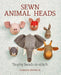 Sewn Animal Heads