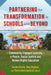 Partnering for Transformation in Schools and Beyond