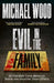 Evil in the Family