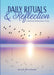 Daily Rituals & Reflection