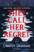 They Call Her Regret