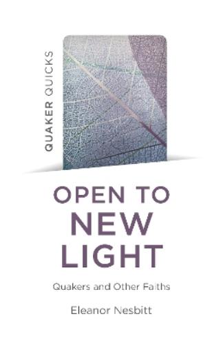 Quaker Quicks - Open to New Light