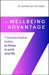 The Wellbeing Advantage