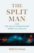 The Split Man