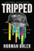 Tripped