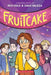 Fruitcake: A Graphic Novel (Four Eyes #3)