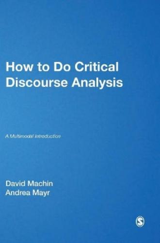 How to Do Critical Discourse Analysis
