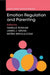 Emotion Regulation and Parenting