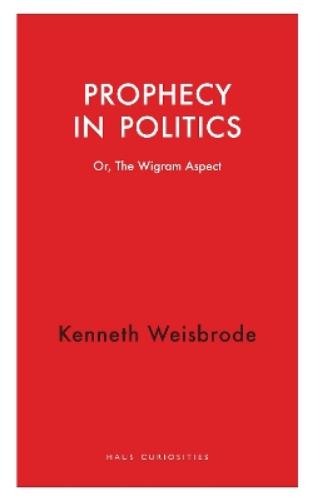Prophecy in Politics
