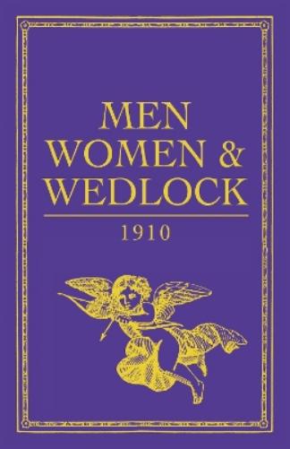 Men, Women and Wedlock