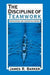 The Discipline of Teamwork