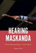 Hearing Maskanda