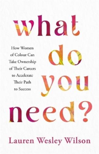 What Do You Need?