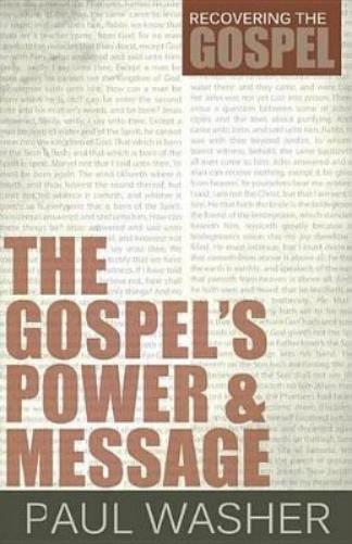 Gospel's Power And Message, The