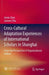 Cross-Cultural Adaptation Experiences of International Scholars in Shanghai