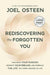 Rediscovering the Forgotten You