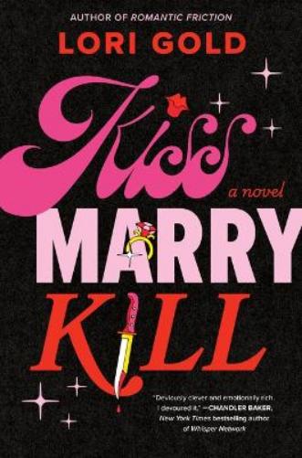 Kiss, Marry, Kill
