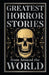Greatest Horror Stories from Around the World (Deluxe Hardbound Edition