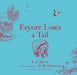 Winnie-the-Pooh: Eeyore Loses a Tail