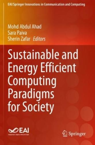 Sustainable and Energy Efficient Computing Paradigms for Society