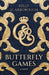 Butterfly Games: A Novel