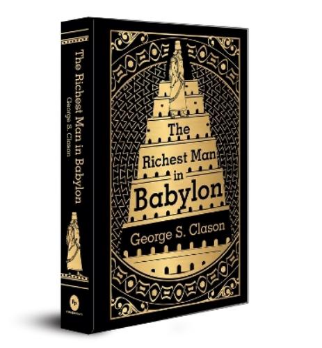Richest Man in Babylon (Deluxe Hardbound Edition), The