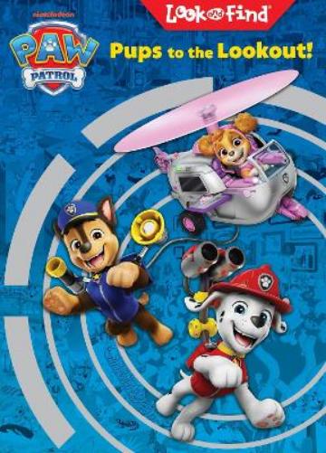 Nickelodeon PAW Patrol: Pups to the Lookout! Look and Find