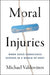 Moral Injuries