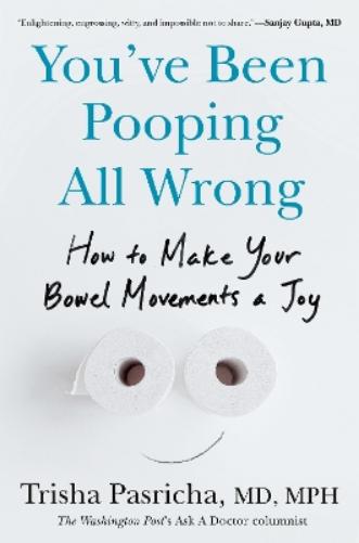 You've Been Pooping All Wrong