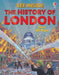 See Inside the History of London