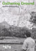 Tate Dialogues: Gathering Ground