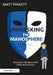 Unmasking the Manosphere