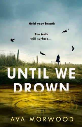 Until We Drown