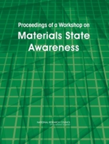 Proceedings of a Workshop on Materials State Awareness