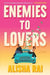 Enemies to Lovers