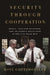 Security Through Cooperation