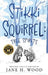 Stikki the Squirrel: Tree Spirits