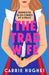 The Trad Wife
