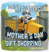 Daisy and Buttercup go Mother's Day gift shopping
